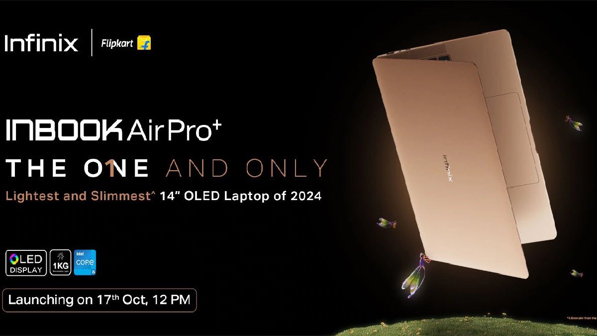 Infinix Inbook Air Pro પ્લસ 16GB રેમ 120Hz AMOLED ડિસ્પ્લે સાથેનું લેપટોપ ભારતમાં 17 ઓક્ટોબરે લોન્ચ થશે તમામ વિગતો