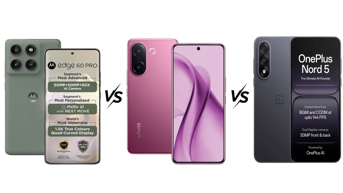 Motorola Edge 60 Pro vs Vivo V60e vs OnePlus Nord 5 કયો ફોન 35000 રૂપિયાથી ઓછો છે
